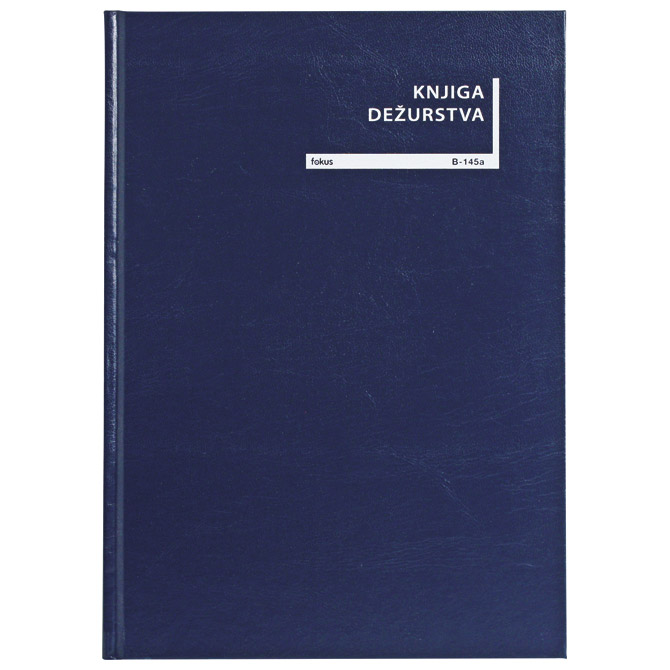 Obrazac B-145a knjiga dežurstva Fokus!!